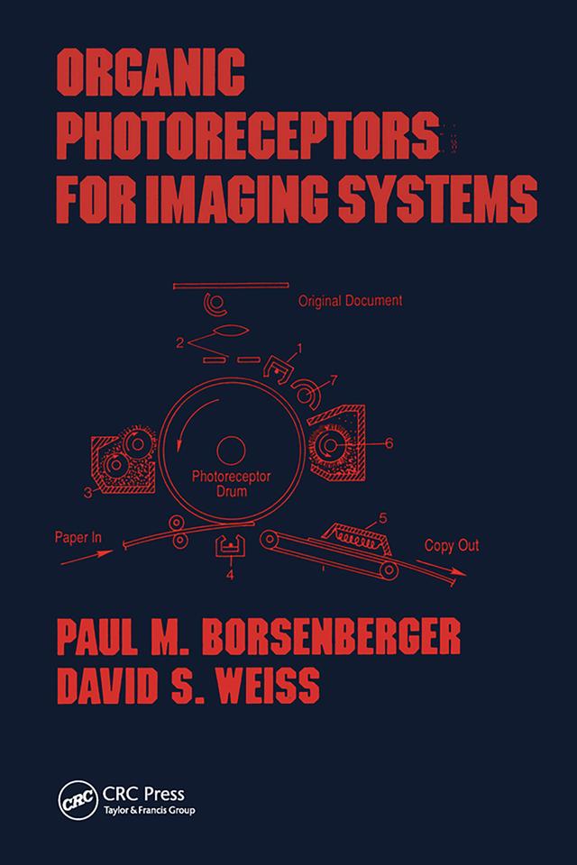 Organic Photoreceptors for Imaging Systems by David S. Weiss, Paul M. Borsenberger