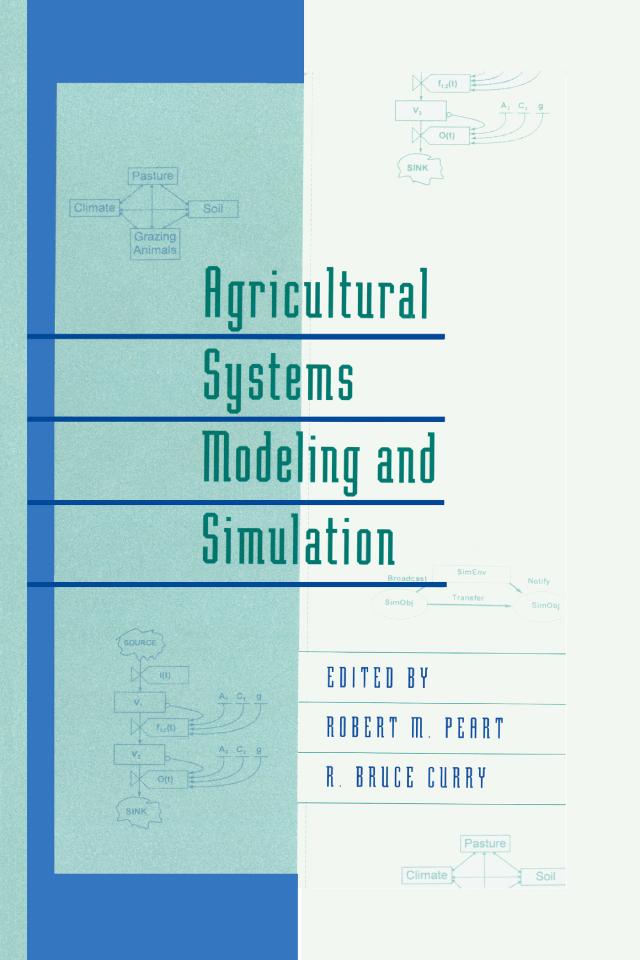 Agricultural Systems Modeling and Simulation by Robert M. Peart, W. David Shoup
