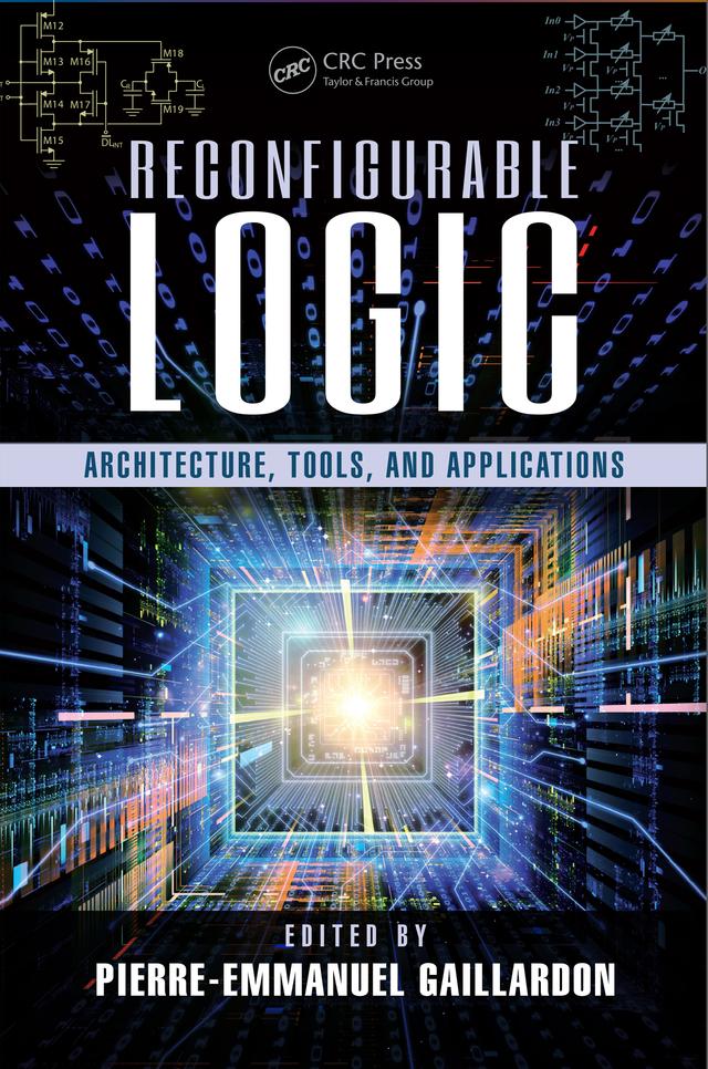 Reconfigurable Logic by Pierre-Emmanuel Gaillardon