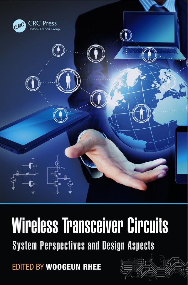 Wireless Transceiver Circuits by Woogeun Rhee