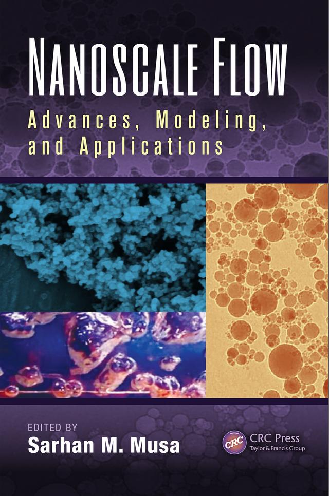 Nanoscale Flow by Sarhan M. Musa
