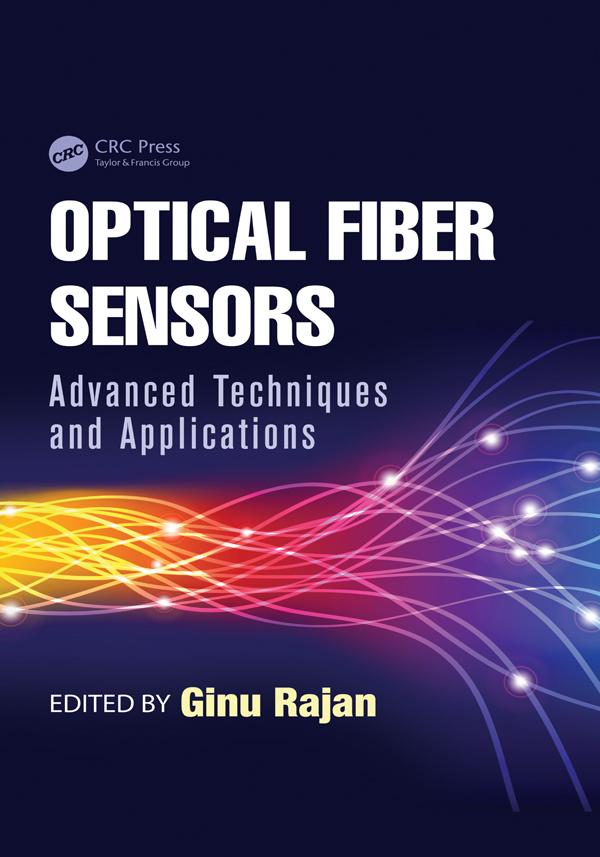Optical Fiber Sensors by Ginu Rajan