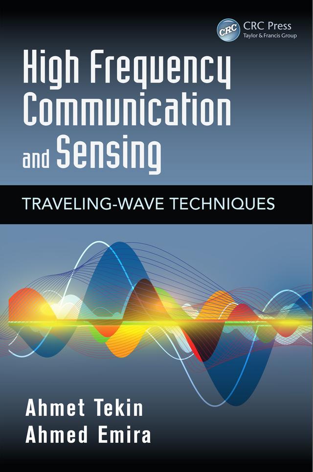 High Frequency Communication and Sensing by Ahmed Emira, Ahmet Tekin