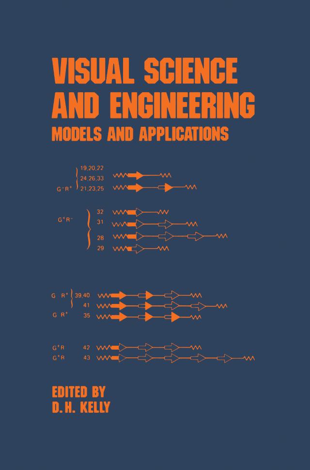 Visual Science and Engineering by D.H. Kelly