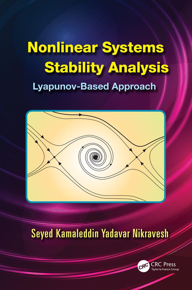 Nonlinear Systems Stability Analysis by Seyed Kamaleddin Yadavar Nikravesh