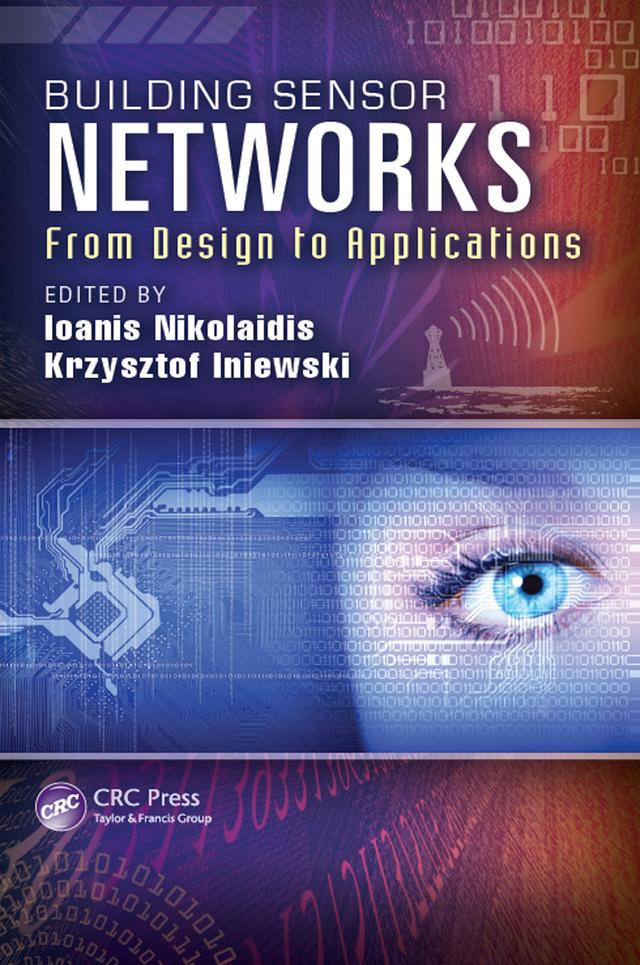 Building Sensor Networks by Ioanis Nikolaidis, Krzysztof Iniewski