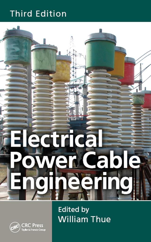 Electrical Power Cable Engineering by William A. Thue
