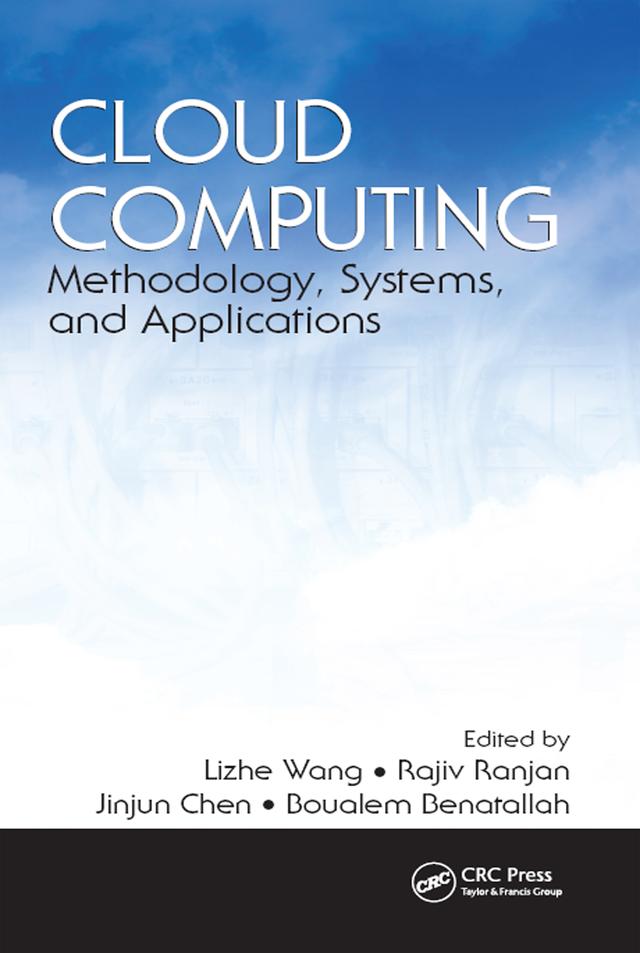 Cloud Computing by Boualem Benatallah, Jinjun Chen, Lizhe Wang, Rajiv Ranjan