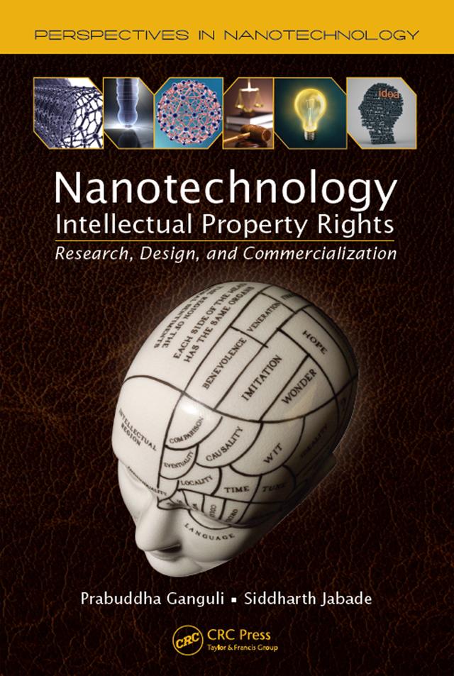 Nanotechnology Intellectual Property Rights by Prabuddha Ganguli, Siddharth Jabade