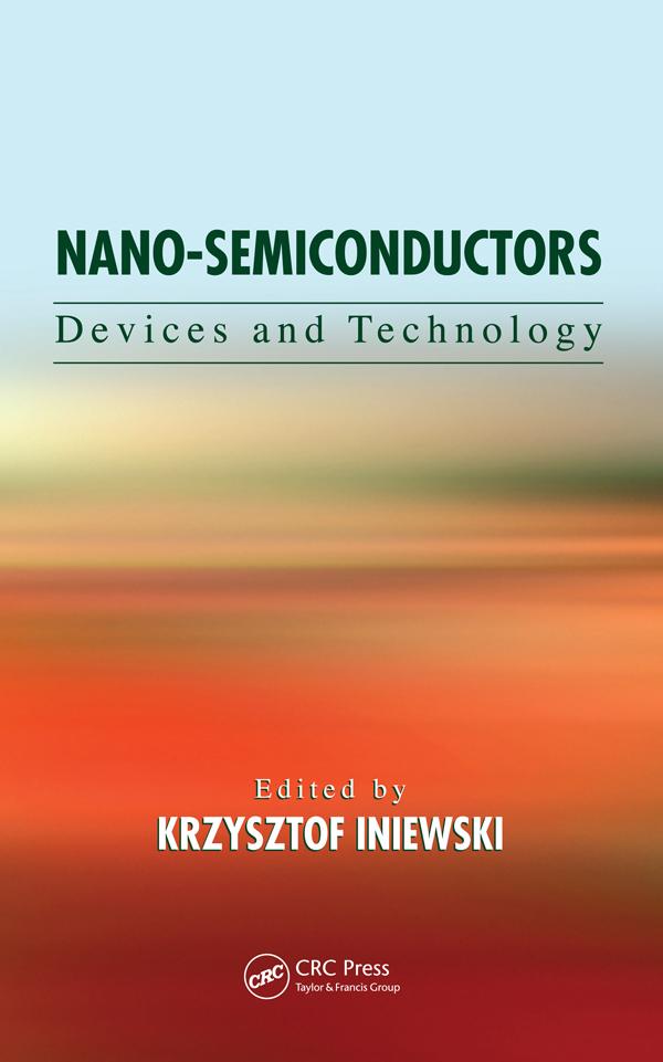 Nano-Semiconductors by Krzysztof Iniewski