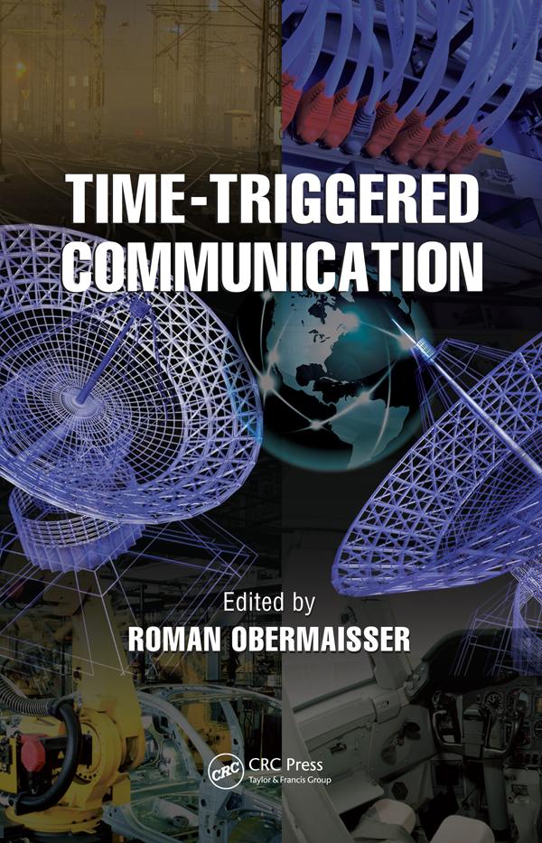Time-Triggered Communication by Roman Obermaisser