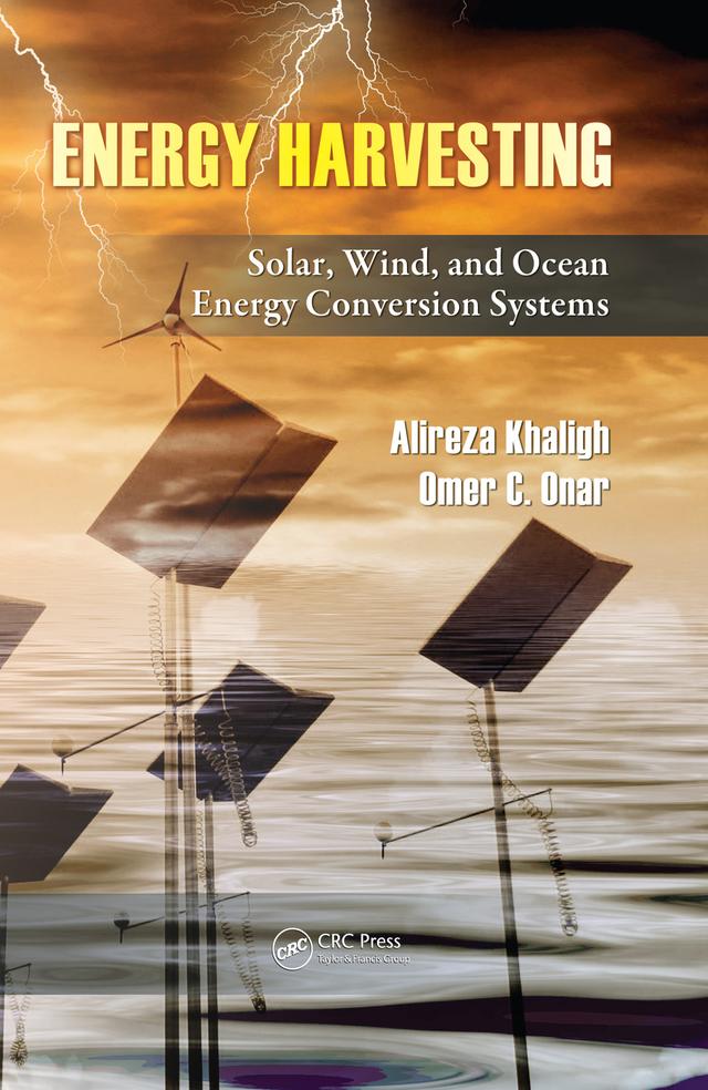 Energy Harvesting by Alireza Khaligh, Omer C. Onar