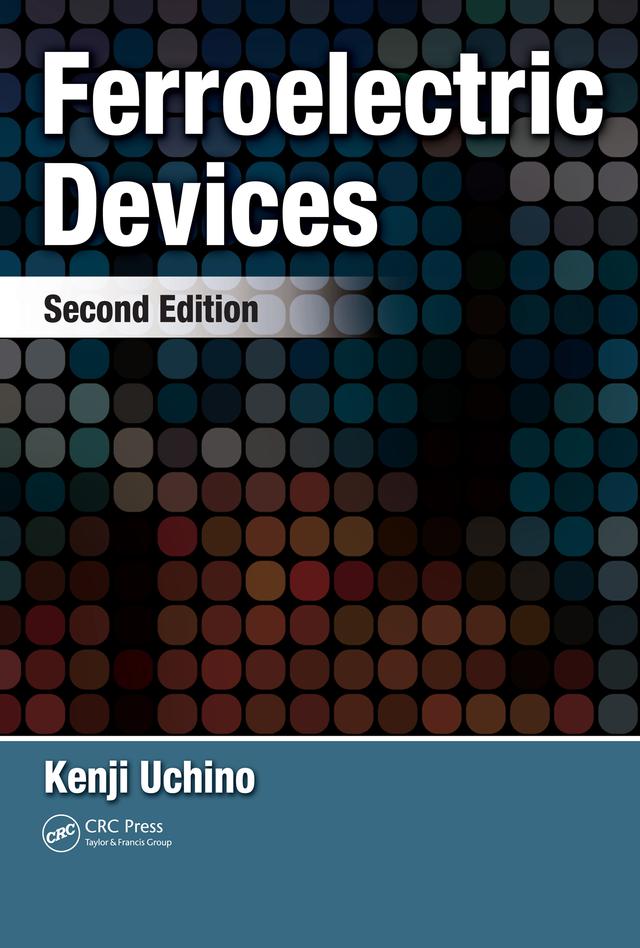 Ferroelectric Devices by Kenji Uchino