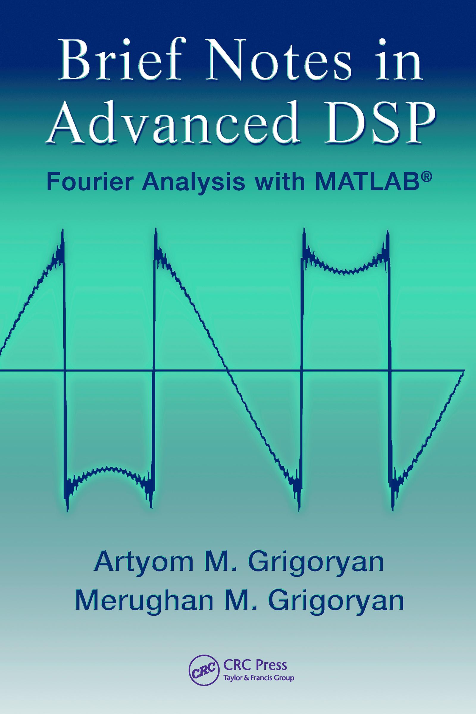 Brief Notes in Advanced DSP