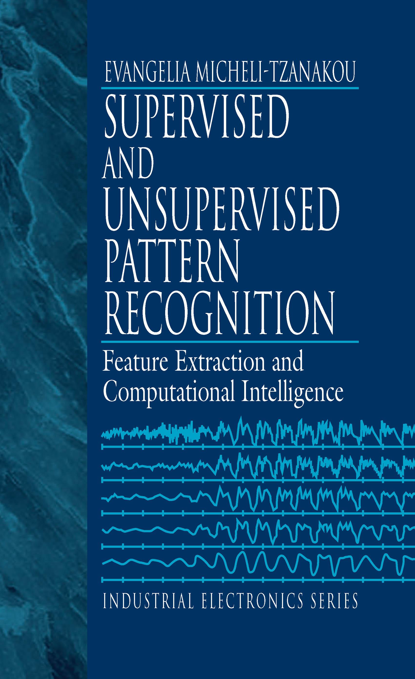 Supervised and Unsupervised Pattern Recognition