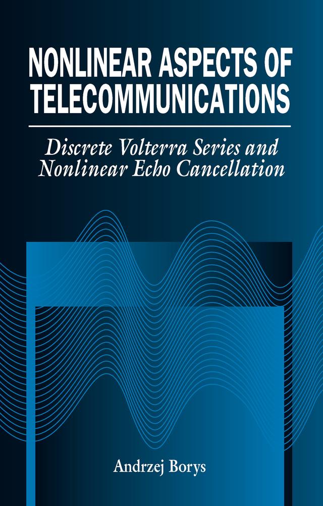 Nonlinear Aspects of Telecommunications by Andrzej Borys