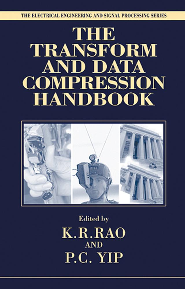 The Transform and Data Compression Handbook by Kamisetty Ramam Rao, Patrick C. Yip