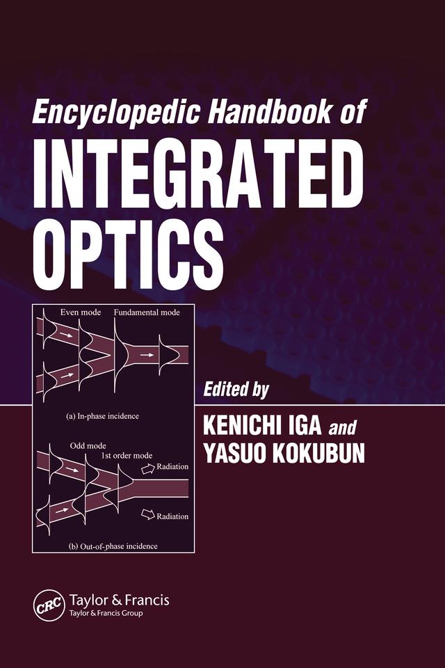 Encyclopedic Handbook of Integrated Optics by Kenichi Iga, Yasuo Kokubun