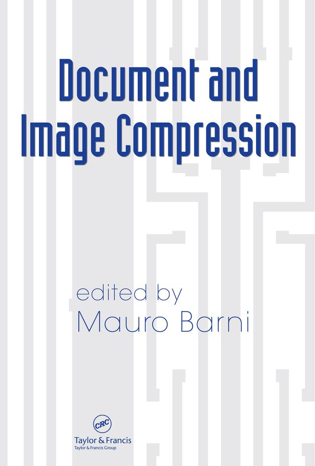 Document and Image Compression by Mauro Barni