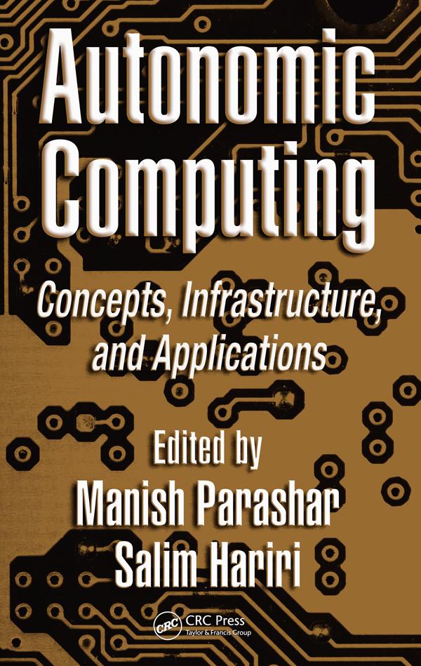 Autonomic Computing by Manish Parashar, Salim Hariri