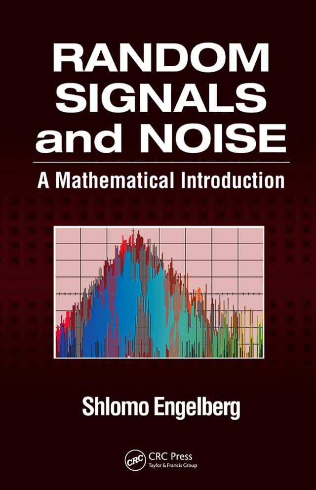 Random Signals and Noise by Shlomo Engelberg