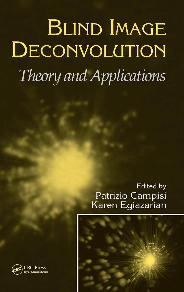 Blind Image Deconvolution by Karen Egiazarian, Patrizio Campisi