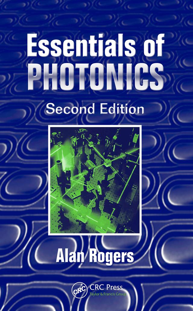 Essentials of Photonics by Alan Rogers