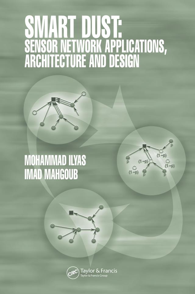 Smart Dust by Imad Mahgoub, Mohammad Ilyas