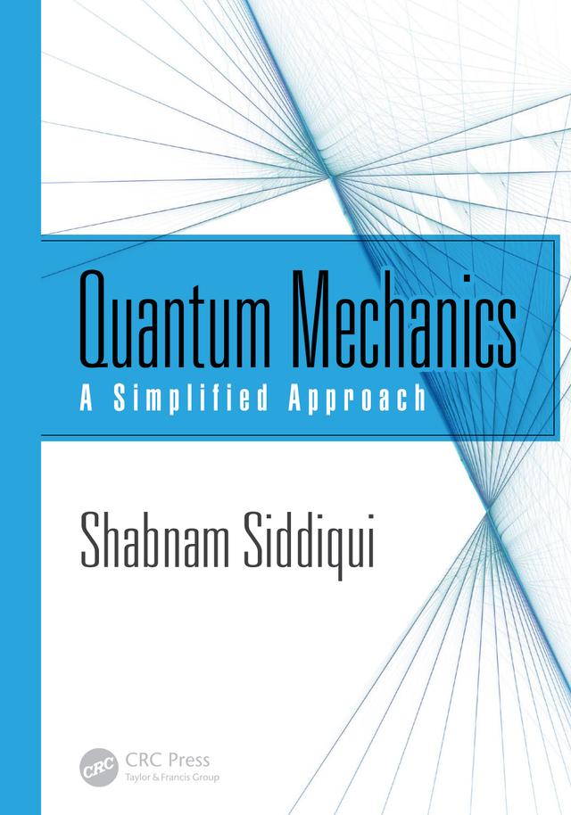 Quantum Mechanics by Shabnam Siddiqui
