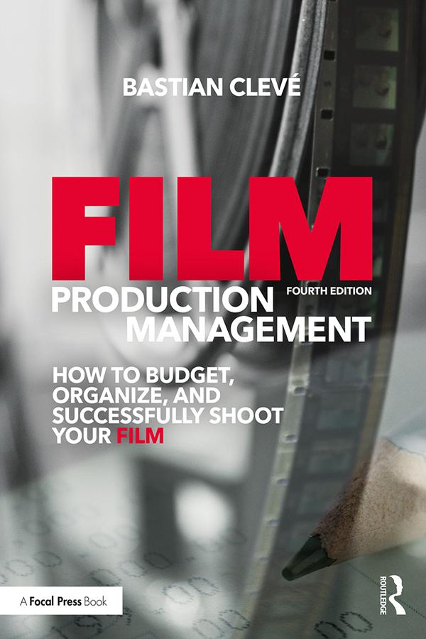 Film Production Management by Bastian Cleve
