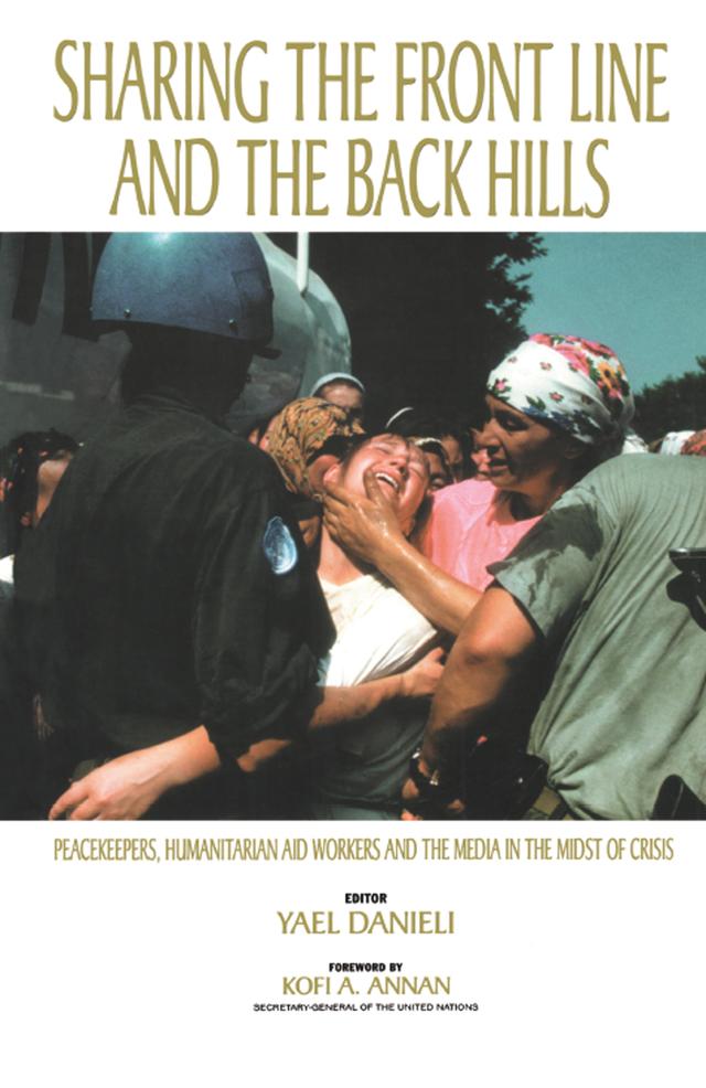 Sharing the Front Line and the Back Hills by Yael Danieli