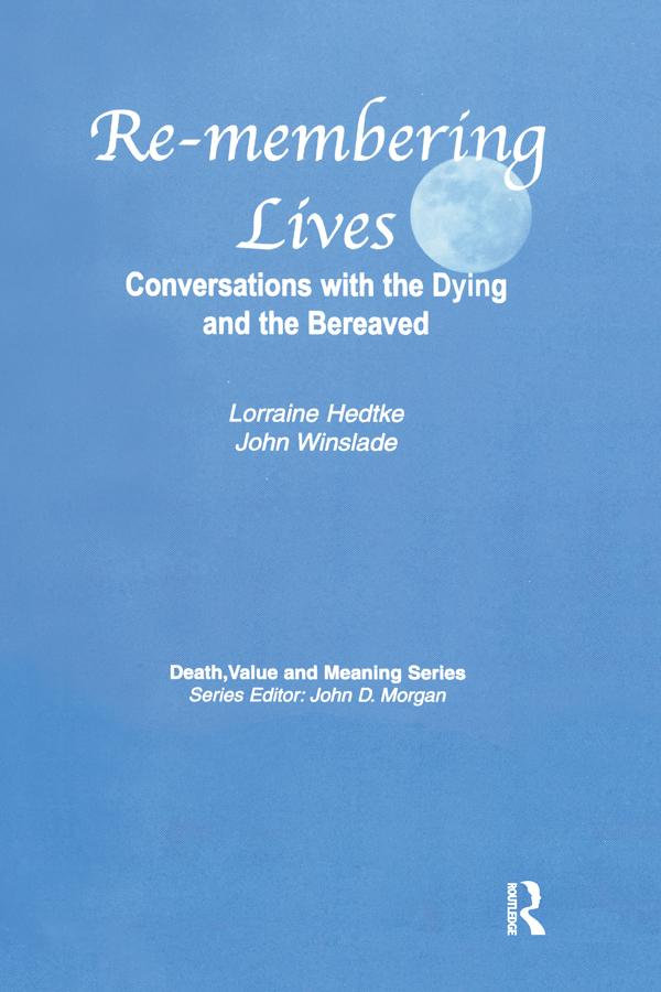 Remembering Lives by John Winslade, Lorraine Hedtke