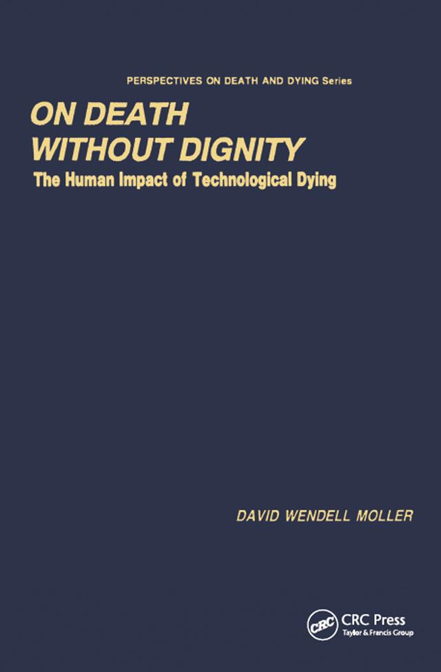 On Death without Dignity by David Moller