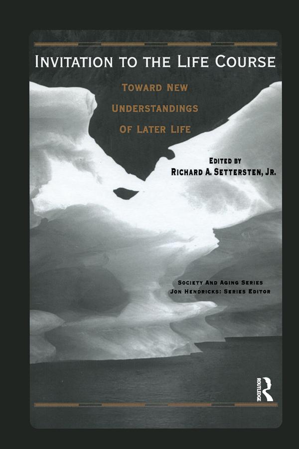 Invitation to the Life Course by Richard Settersten
