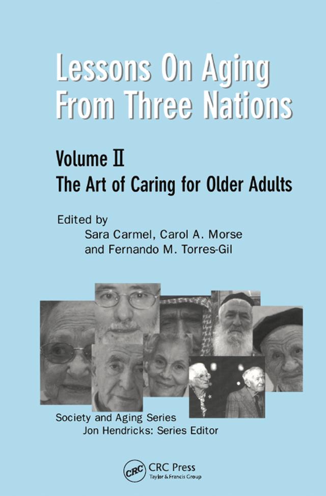 Lessons on Aging from Three Nations by Carol A. Morse, Fernando M. Torres-Gil, Jon Hendricks, Sara Carmel