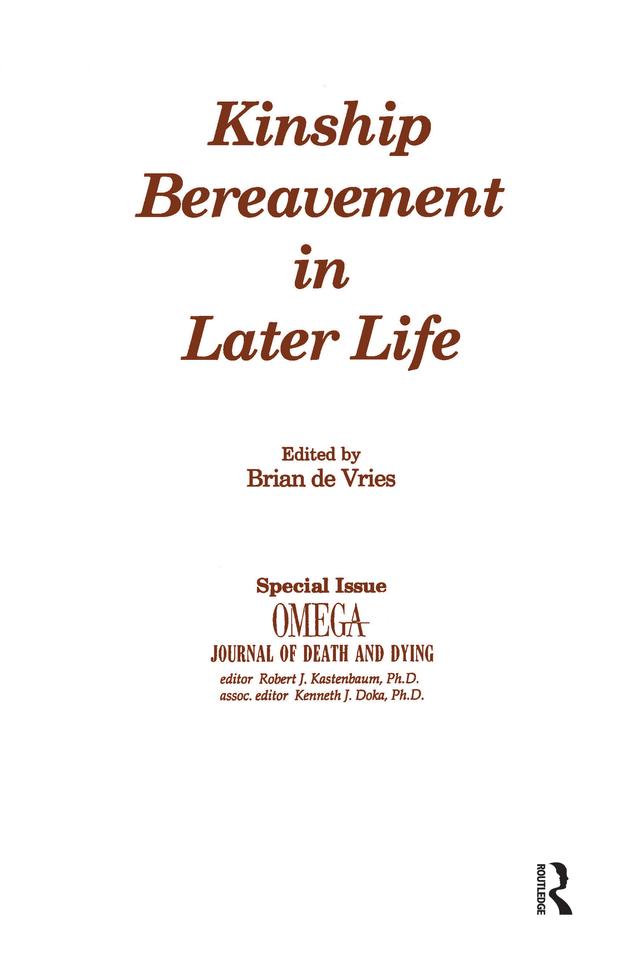 Kinship Bereavement in Later Life by Brian de Vries