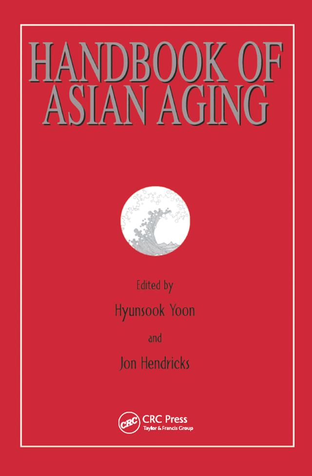 Handbook of Asian Aging by Hyunsook Yoon, Jon Hendricks
