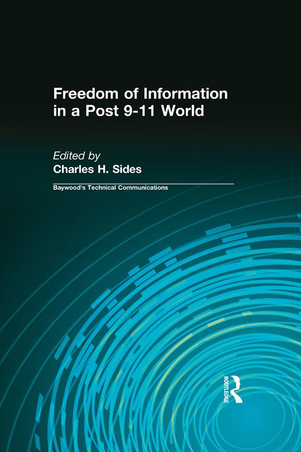 Freedom of Information in a Post 9-11 World by Charles Sides