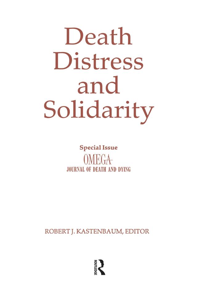 Death, Distress, and Solidarity by Robert Kastenbaum