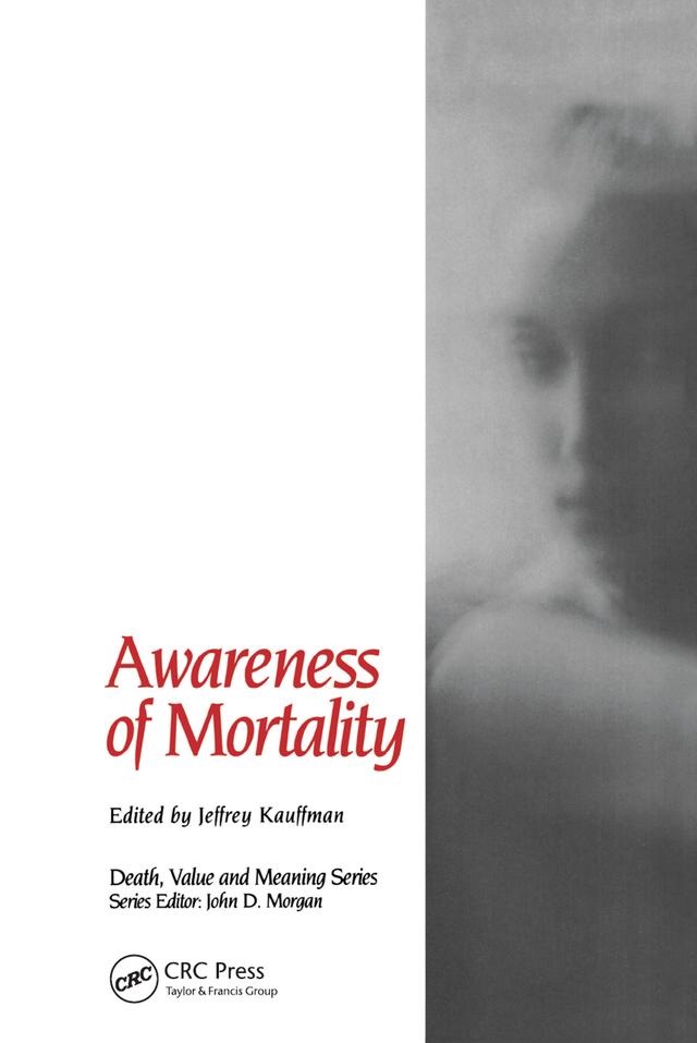 Awareness of Mortality by Jeffrey Kauffman
