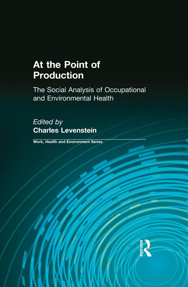 At the Point of Production by Charles Levenstein