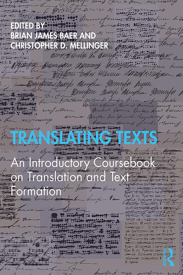 Translating Texts by Brian Baer, Christopher Mellinger
