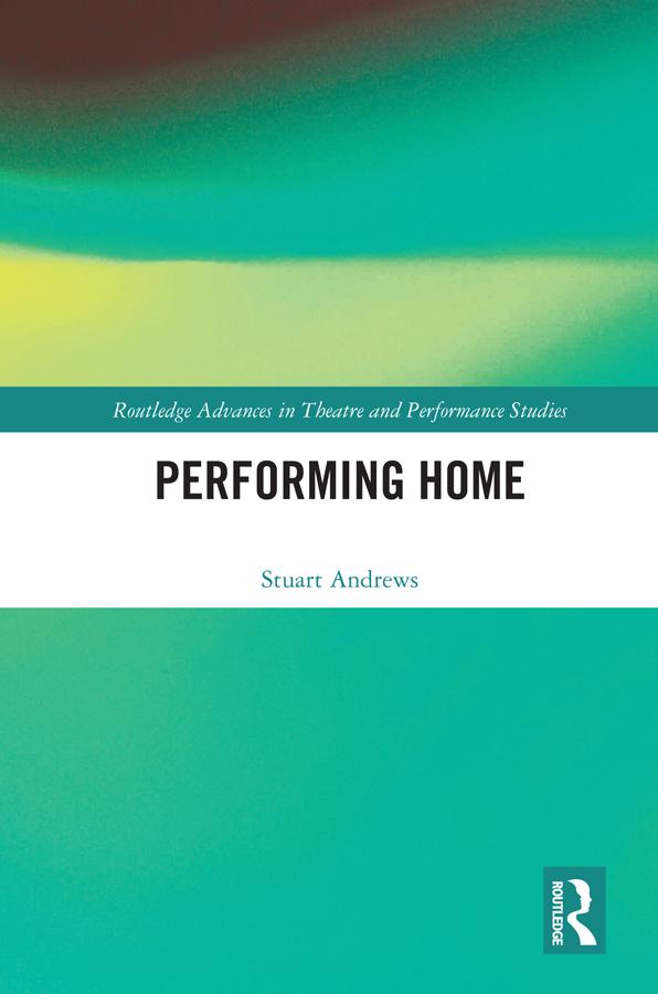 Performing Home by Stuart Andrews