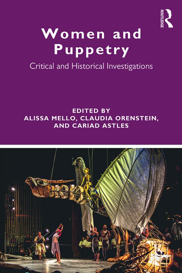 Women and Puppetry by Alissa Mello, Cariad Astles, Claudia Orenstein