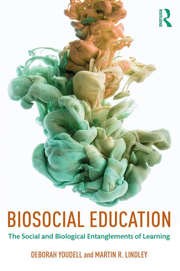 Biosocial Education by Deborah Youdell, Martin R. Lindley