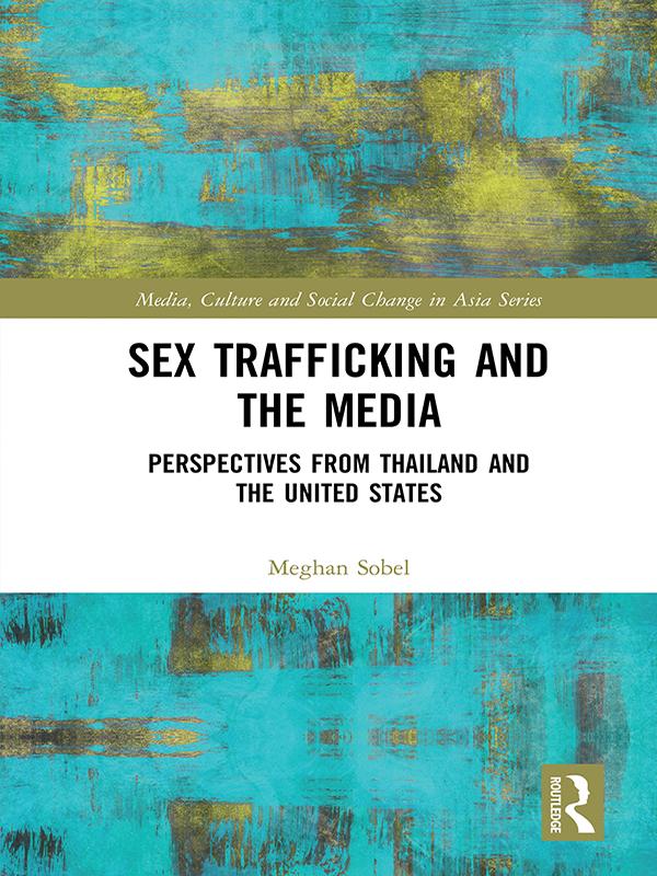 Sex Trafficking and the Media by Meghan Sobel