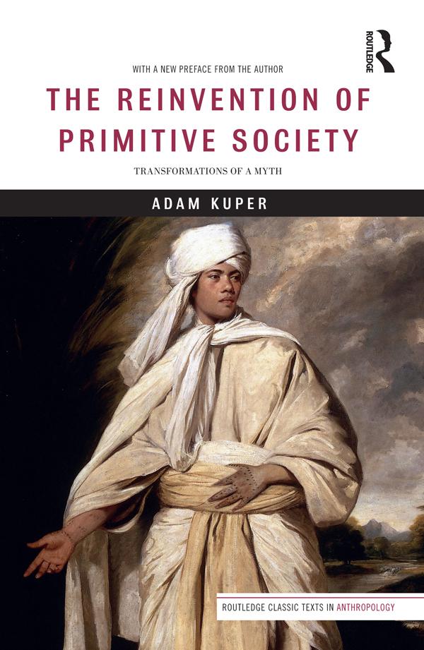 The Reinvention of Primitive Society
