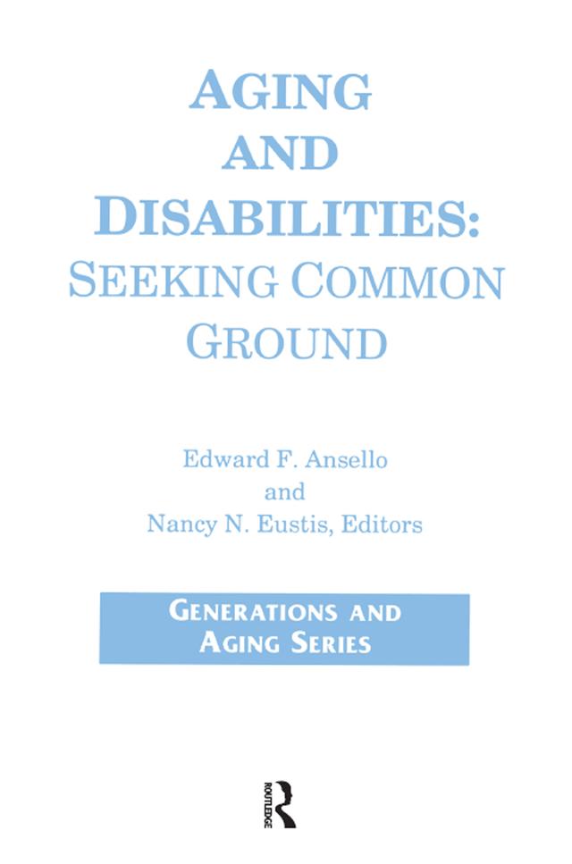 Aging and Disabilities by James Callahan