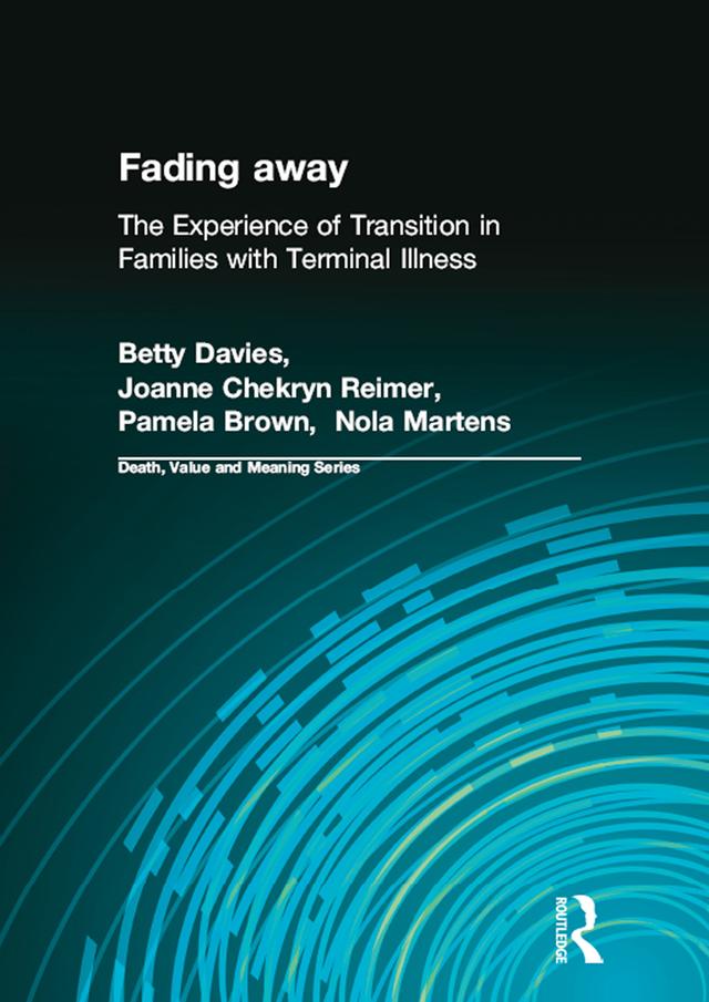 Fading away by Betty Davies PhD.