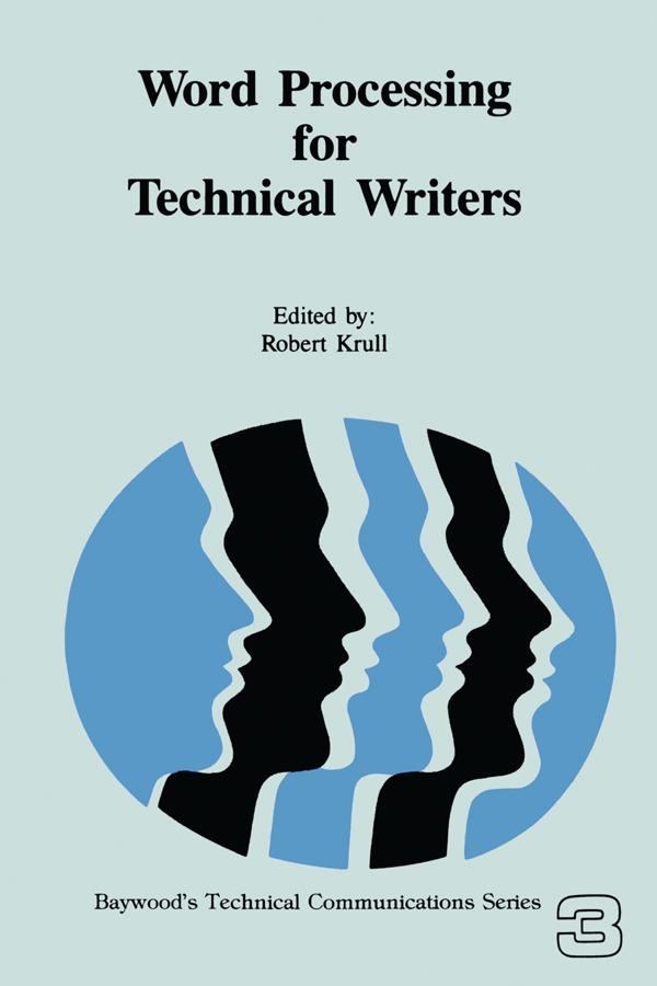 Word Processing for Technical Writers by Robert Krull